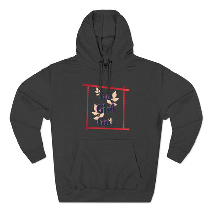 Fleece Hoodie - 'go girl go' Empowering Design