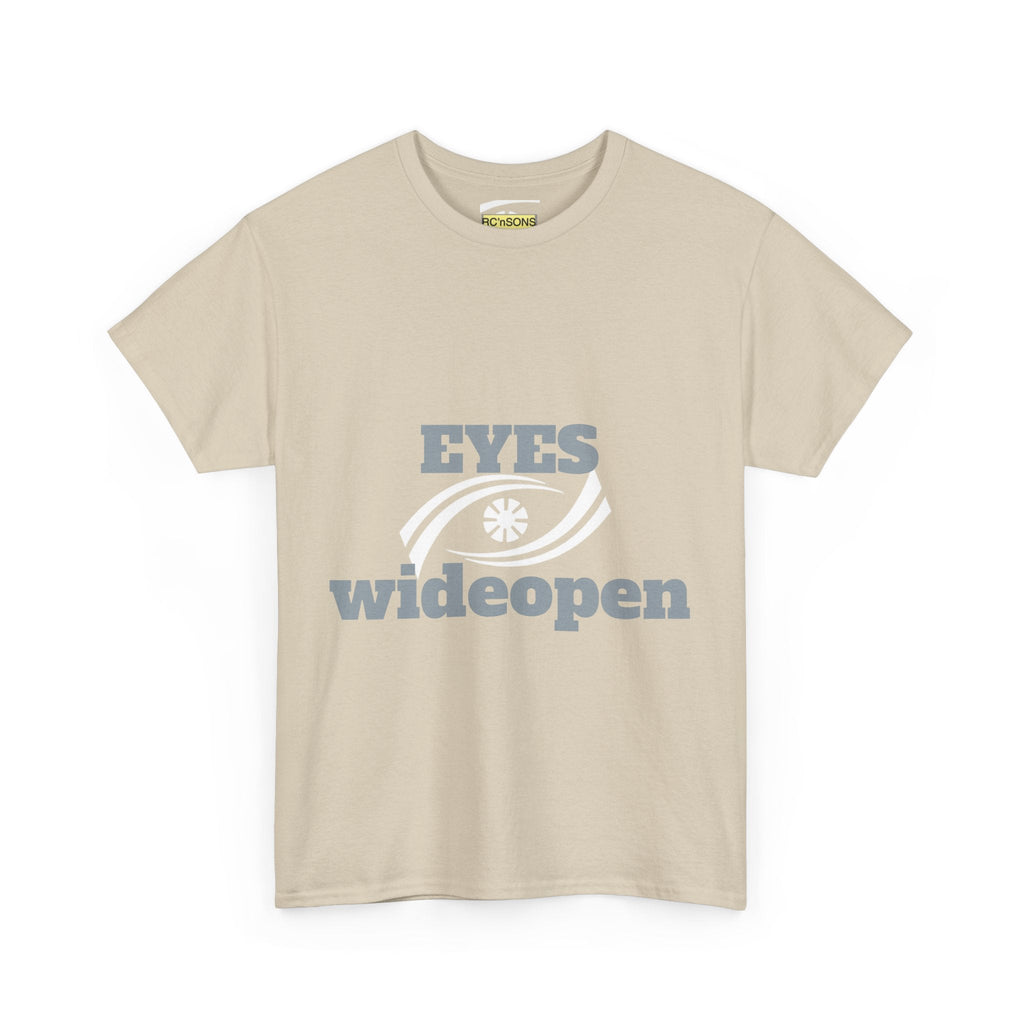 Eyes Wide Open Unisex Heavy Cotton Tee | Everyday Wear, Gift for Dreamers, Casual Shirt, Inspirational Apparel, Unisex T-Shirt Printify