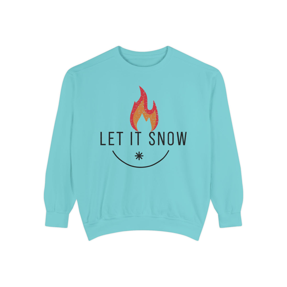 Let It Snow Unisex Garment-Dyed Sweatshirt