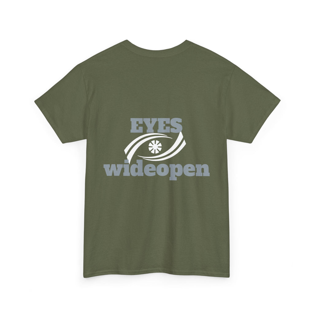 Eyes Wide Open Unisex Heavy Cotton Tee | Everyday Wear, Gift for Dreamers, Casual Shirt, Inspirational Apparel, Unisex T-Shirt Printify