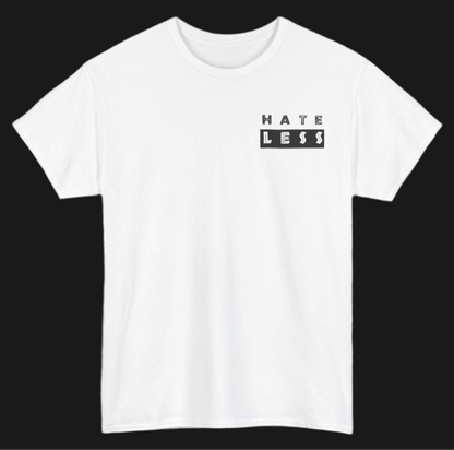 HATE LESS Unisex Heavy Cotton Tee - Comfortable Casual Wear