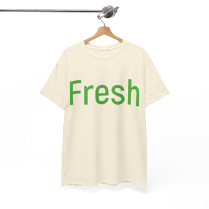 Unisex- Fresh- Heavy Cotton Tee