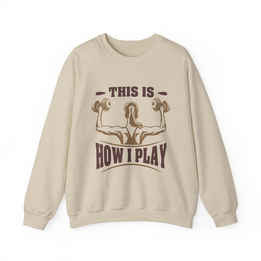 C’est comme ça que je joue Sweatshirt unisexe 