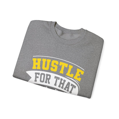 Hustle For That Muscle Sweat-shirt unisexe 