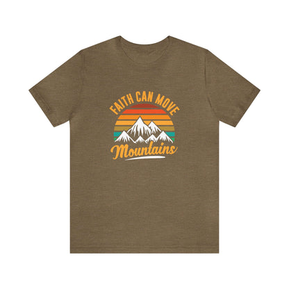 Faith Can Move Mountains Unisex Tee - RC’nSONS