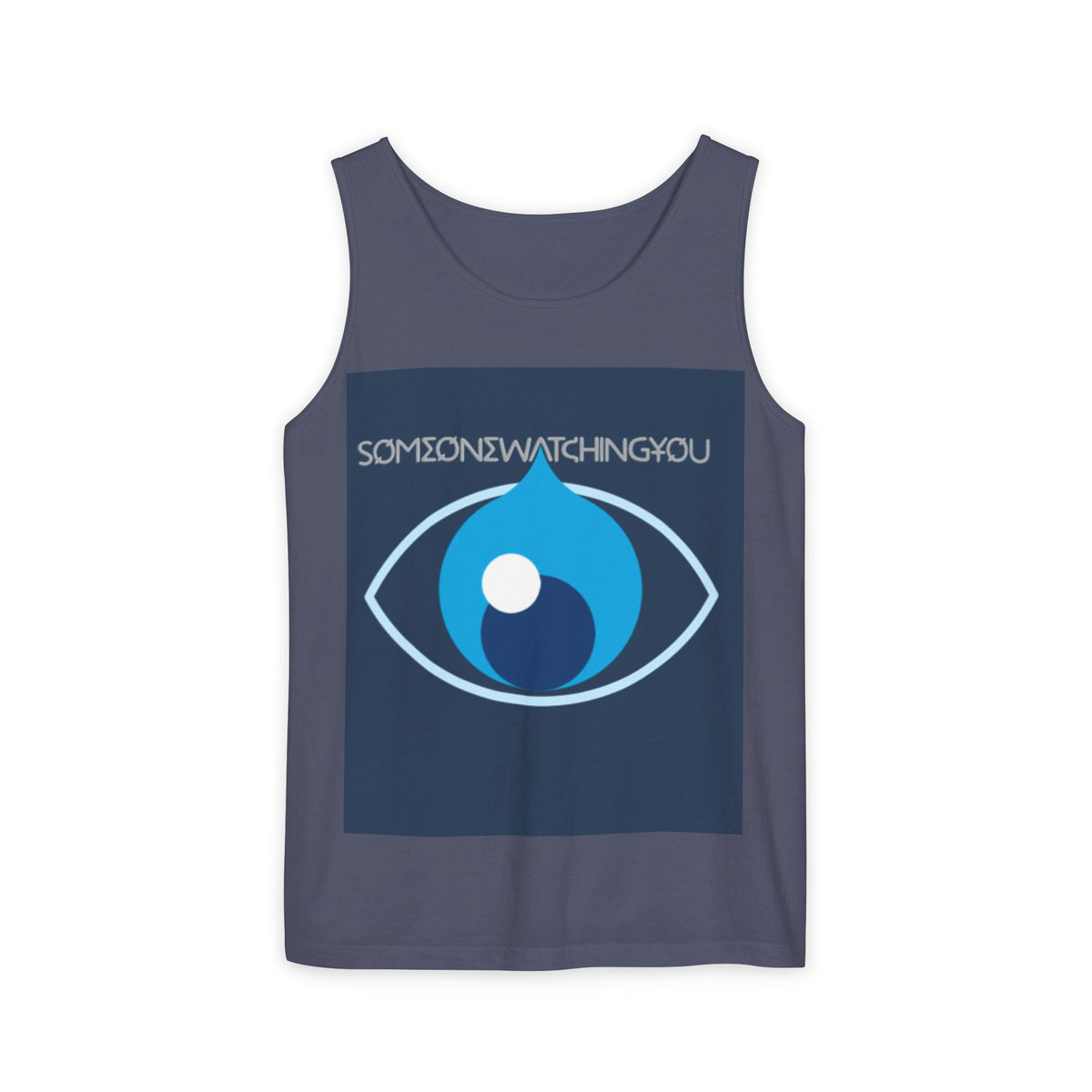 Tank Top Watching You Unisex Garment-Dyed