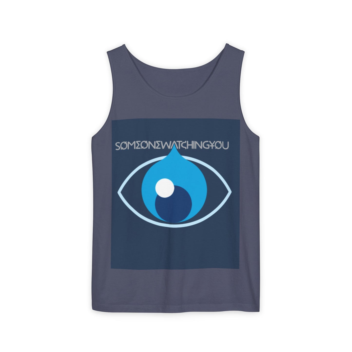 Tank Top Watching You Unisex Garment-Dyed