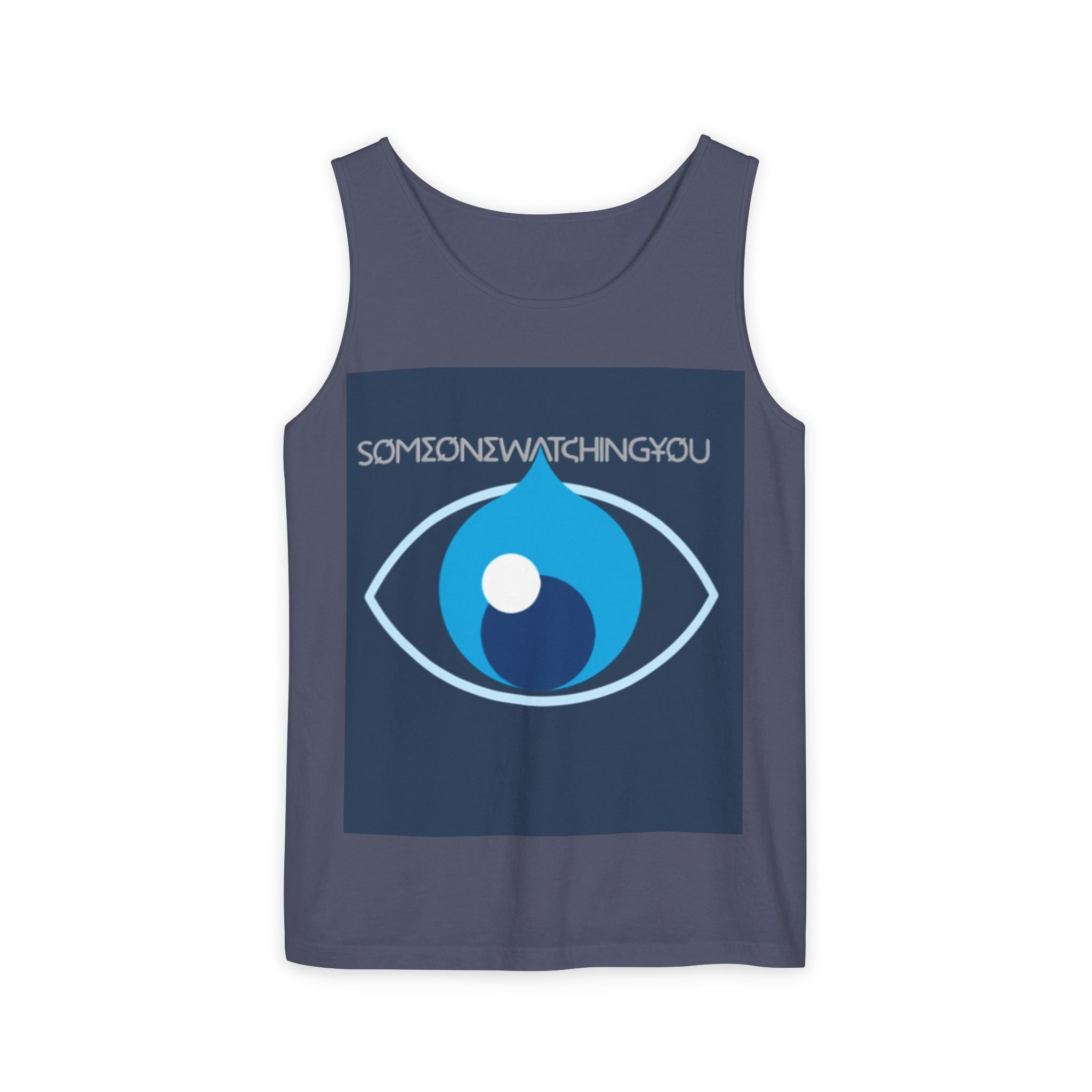 Tank Top Watching You Unisex Garment-Dyed
