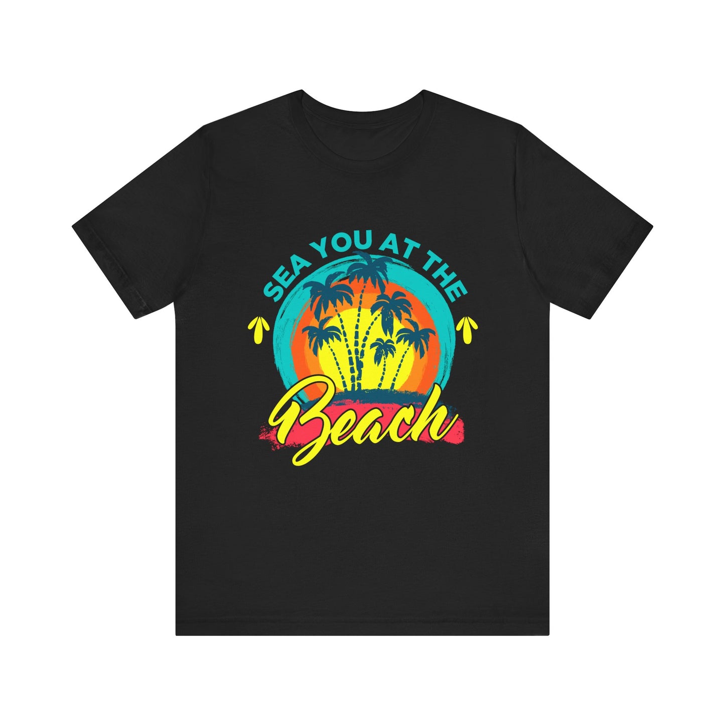 Sea You At The Beach Tee-shirt unisexe 