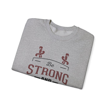 Soyez fort et courageux Sweat-shirt unisexe 