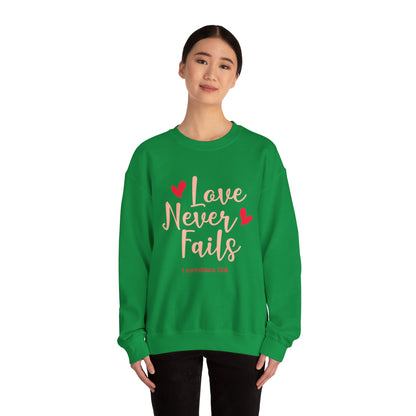 Love Never Fails Unisex Sweatshirt