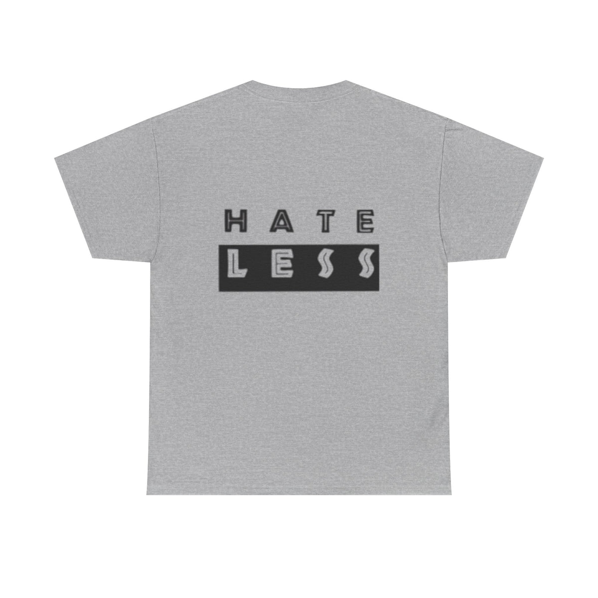 Hate Less Unisex Heavy Cotton Tee - Positive Message T-Shirt