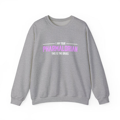 I Am Your Pharmalorian Unisex Sweatshirt