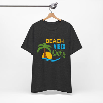 Beach Vibes Only Unisex Tee