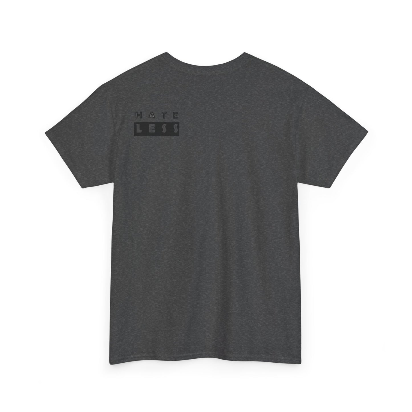 HATE LESS Unisex Heavy Cotton Tee - Comfortable Casual Wear