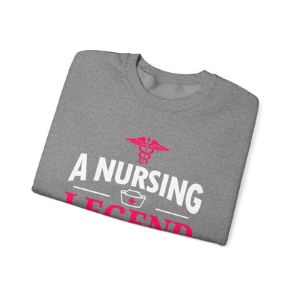 A Nursing Legend Has Retired Unisex Sweatshirt