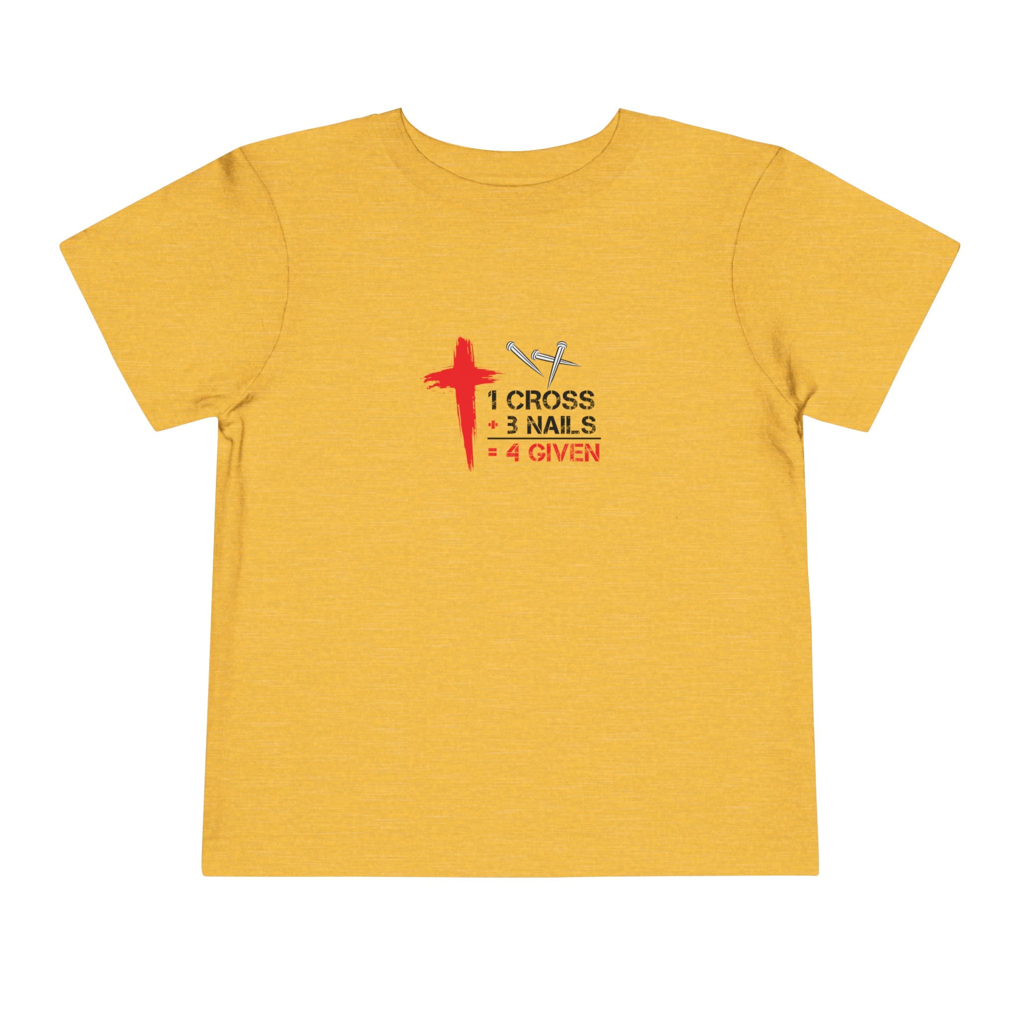 1Cross 3Nails 4Given Toddler Tee Printify