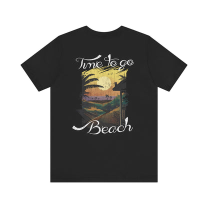 Il est temps d’aller à la plage Tee-shirt unisexe 