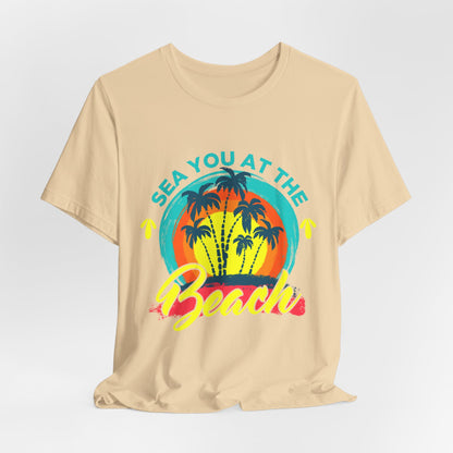 Sea You At The Beach Tee-shirt unisexe 