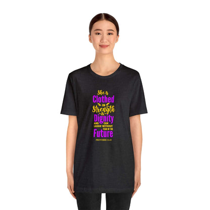 She Is Clothed In Strength Unisex Tee - RC’nSONS