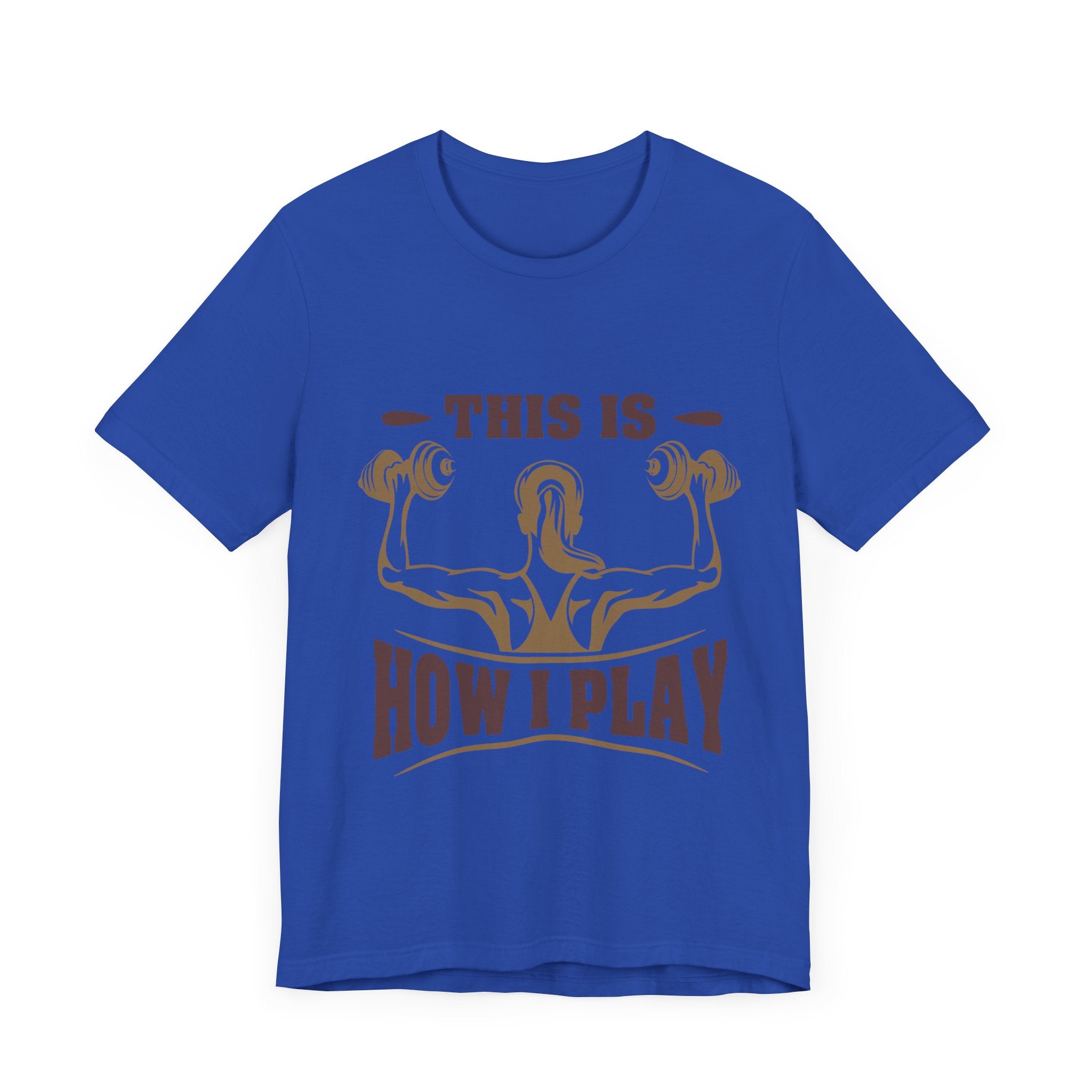 C’est comme ça que je joue au tee-shirt unisexe 