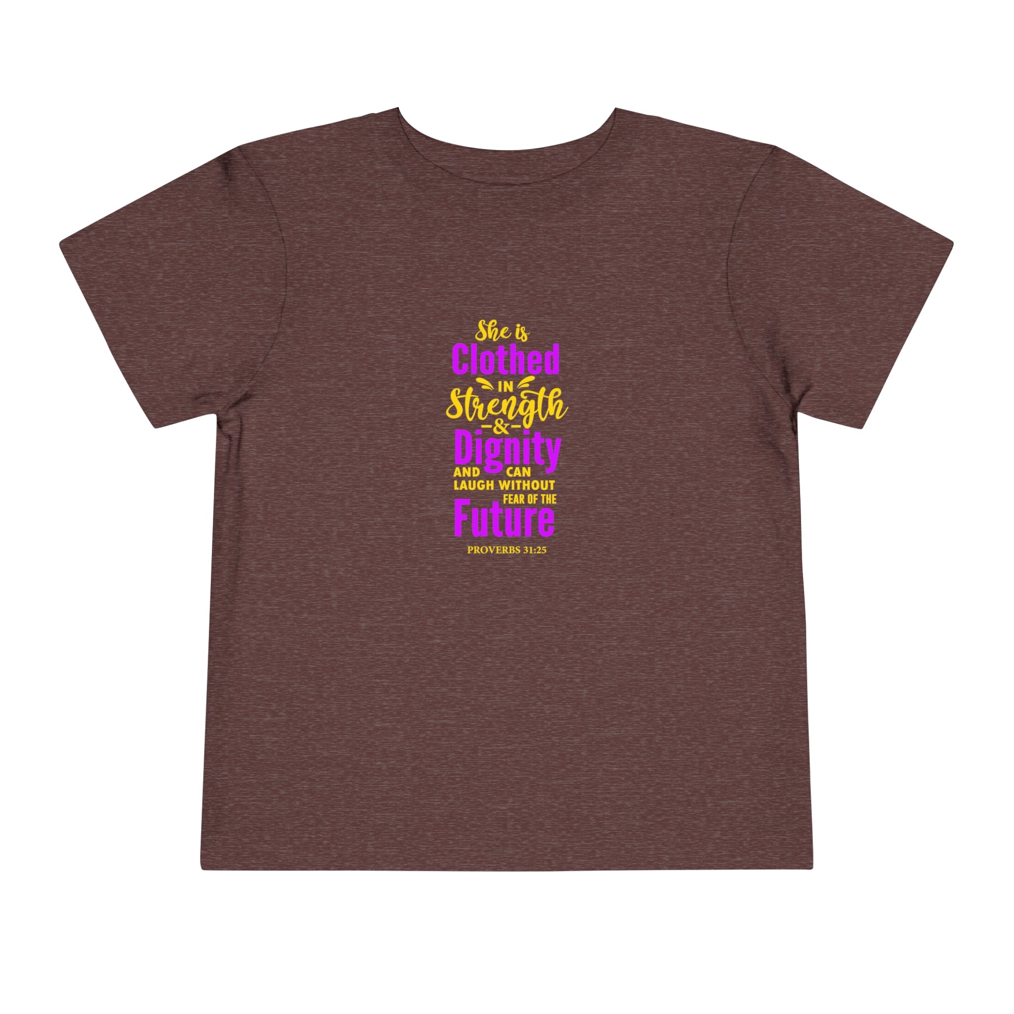 She Is Clothed In Strength Toddler Tee
