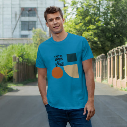 Stylish Statement T-Shirt, Casual Wear, Gift for Friends, Everyday Fashion, Funny Quote Tee, Graphic Shirt Printify