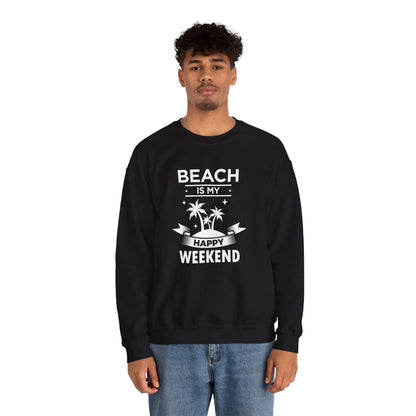 Beach Is My Happy Weekend Unisex Sweatshirt - RC’nSONS