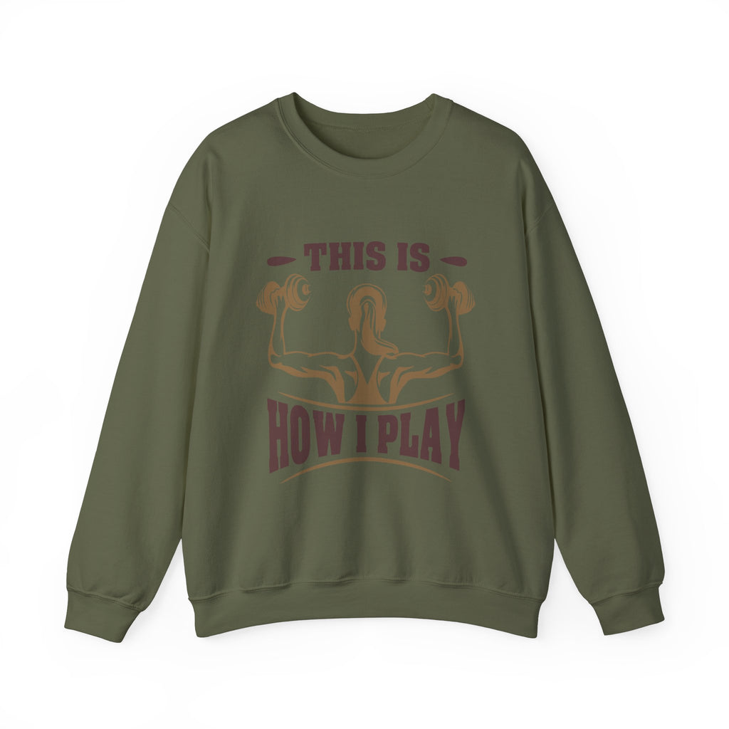 C’est comme ça que je joue Sweatshirt unisexe 