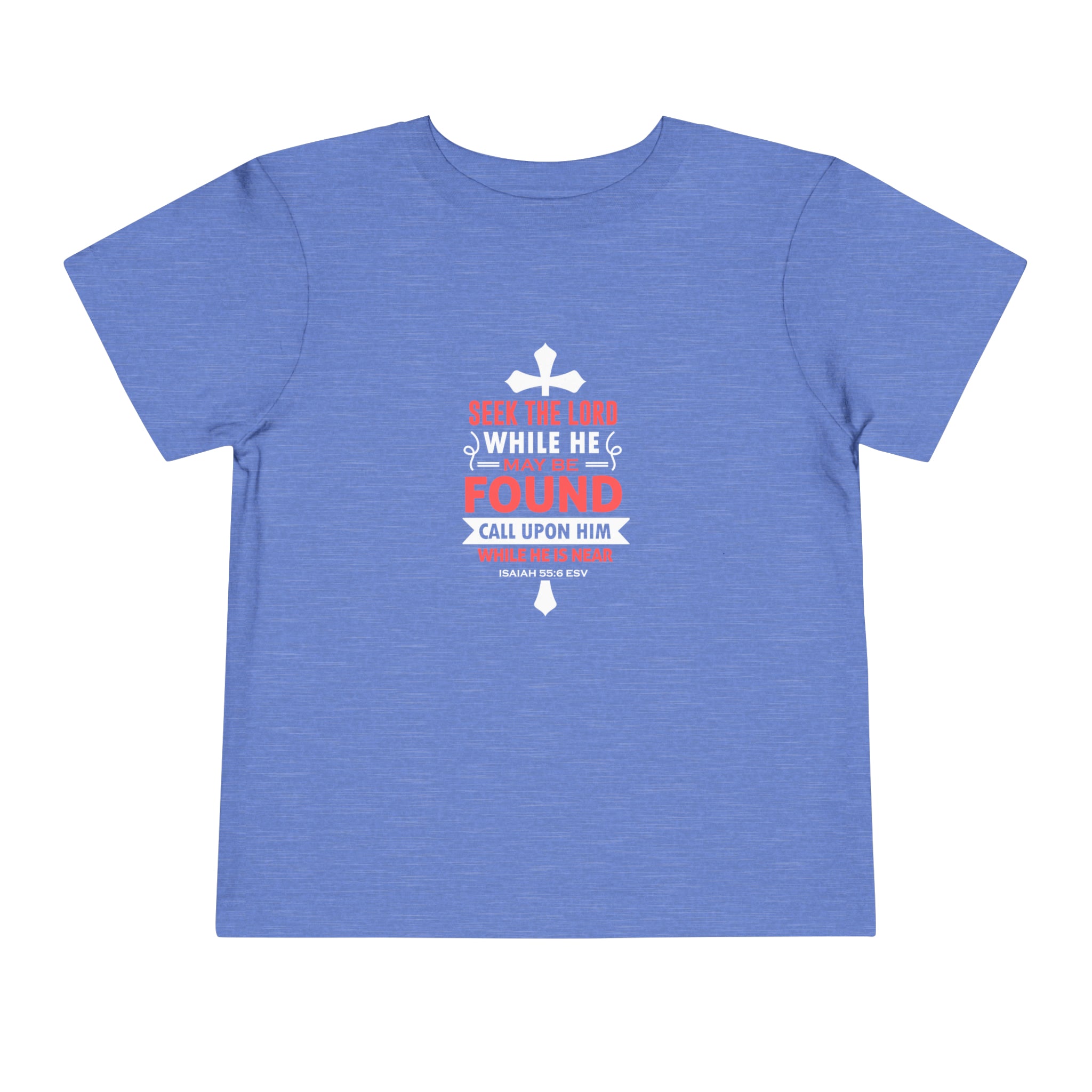 Tee-shirt pour tout-petits Cherchez le Seigneur 