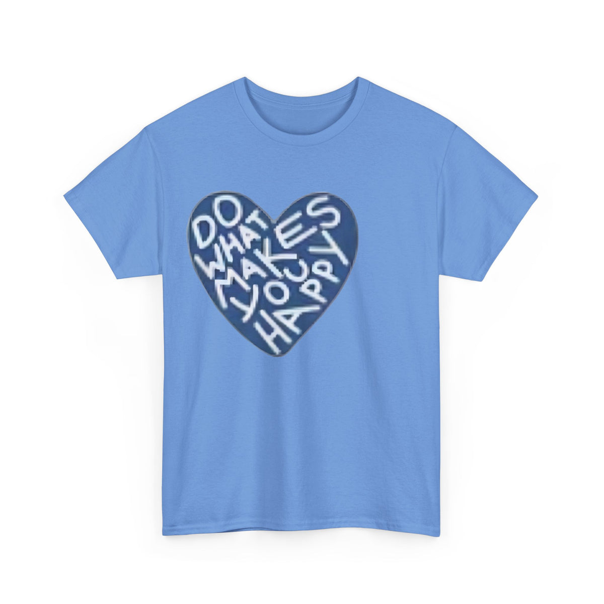 Unisex  what makes you happy Tee