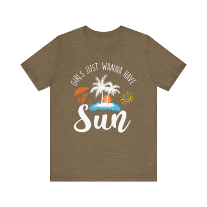 Girls Just Wanna Have Sun Unisex Tee Printify