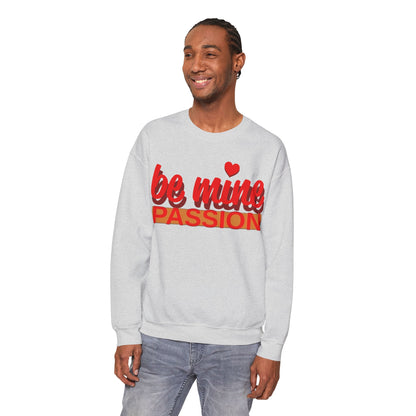 Be Mine Passion Sweatshirt: Unisex, Heavy blend
