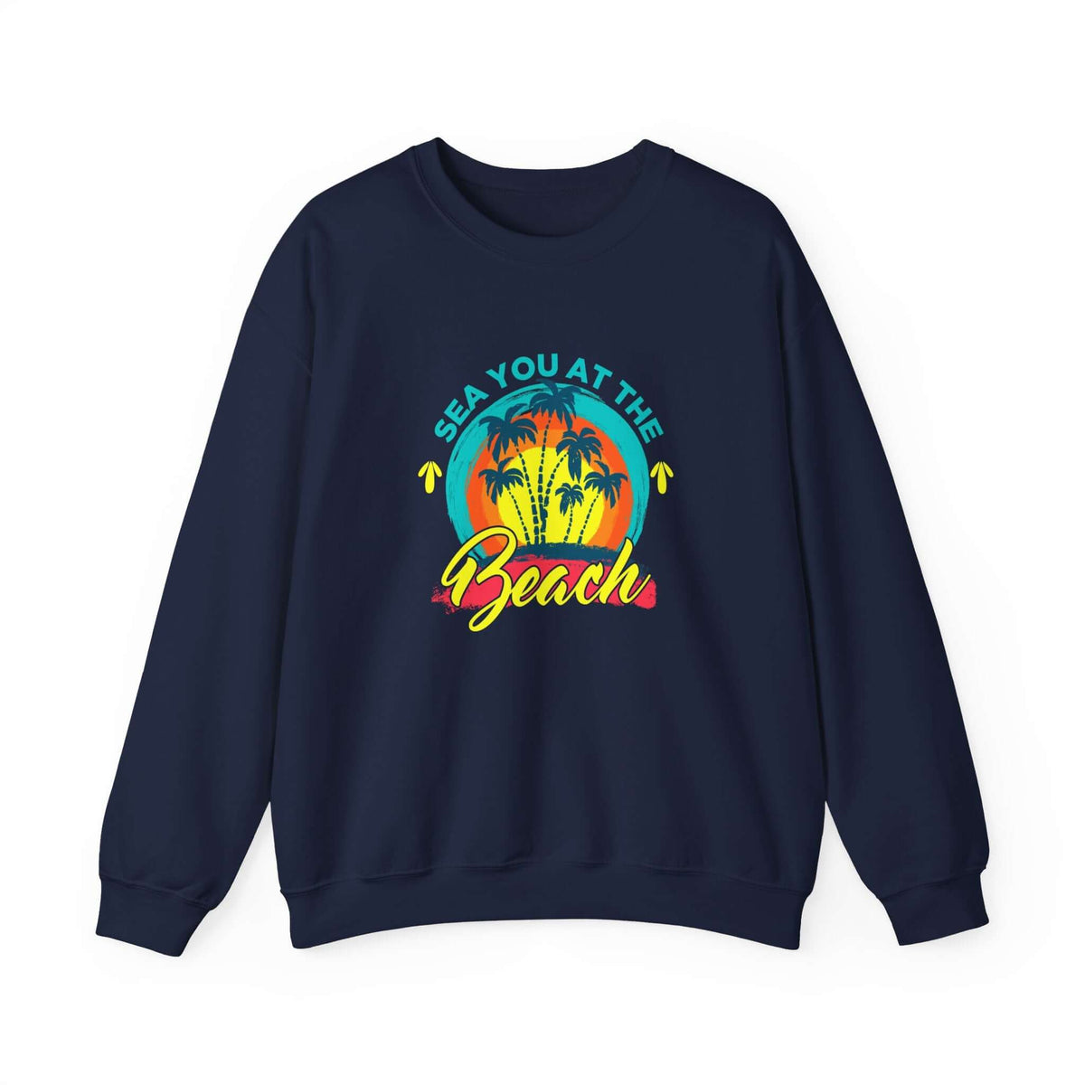 Sea You At The Beach Unisex Sweatshirt - RC’nSONS