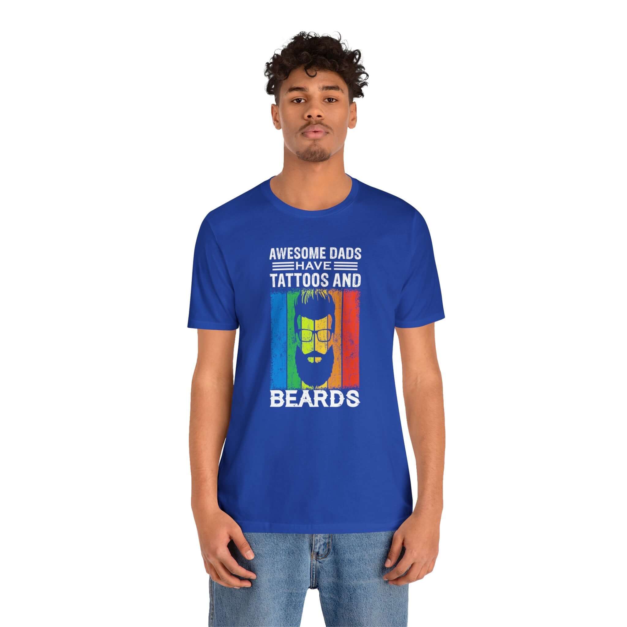 Awesome Dads Have Tattoos And Beards Unisex Tee - RC’nSONS