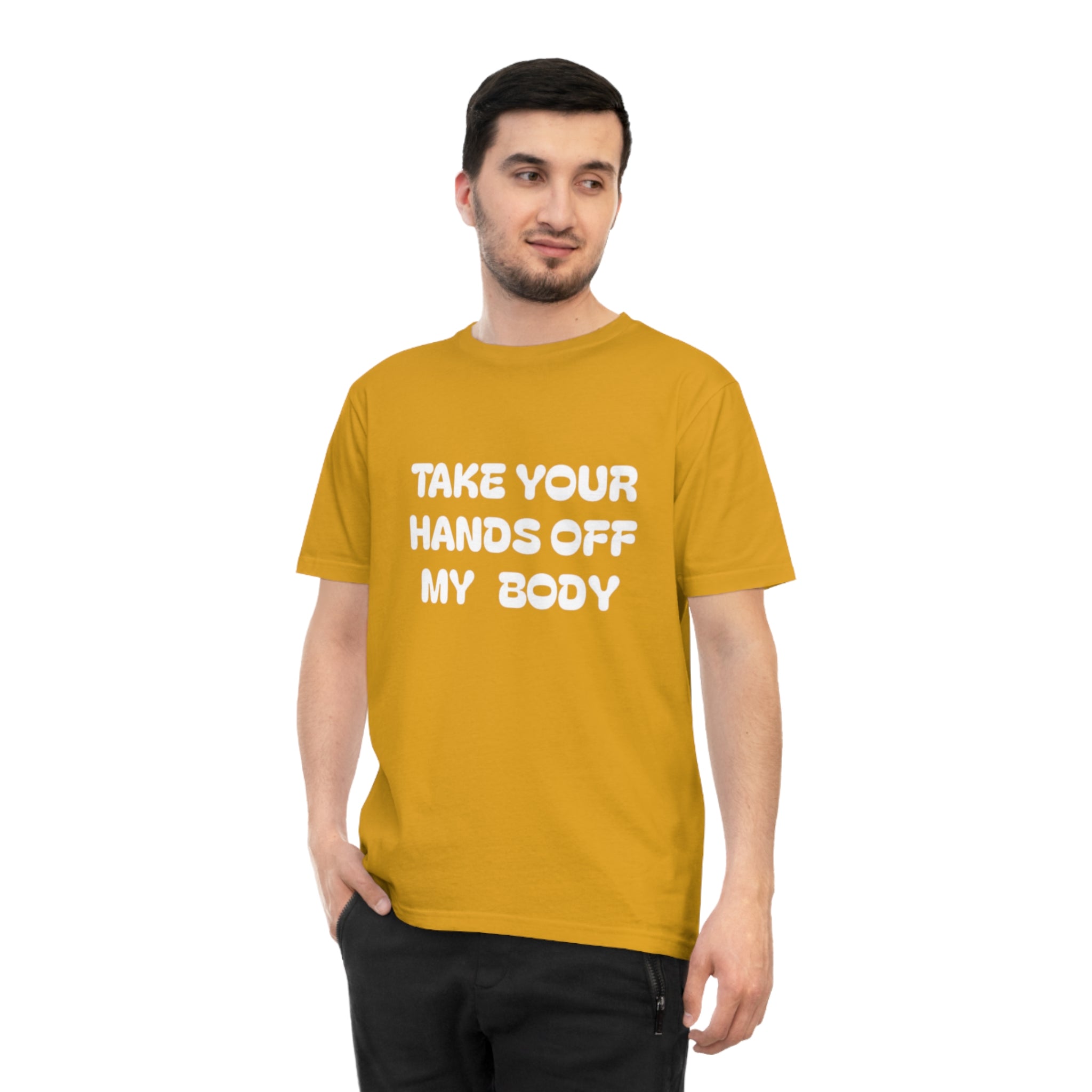 Hands off my Body Jersey T-shirt