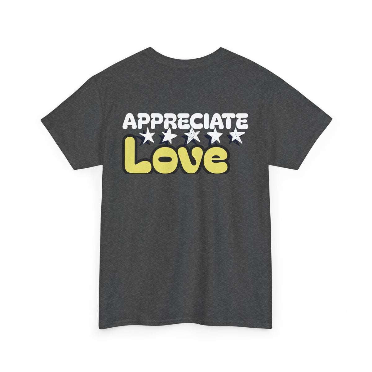 Appreciate Love Cotton Tee