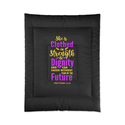 She Is Clothed In Strength Comforter