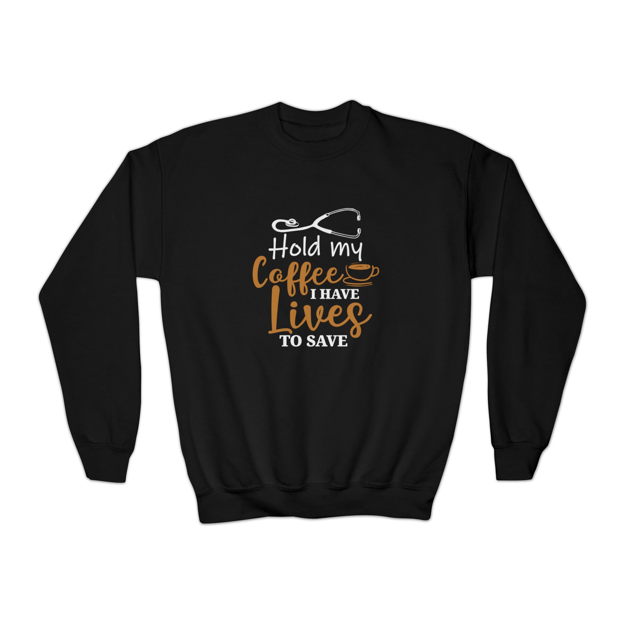 Hold My Coffee Sweatshirt