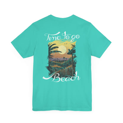 Il est temps d’aller à la plage Tee-shirt unisexe 