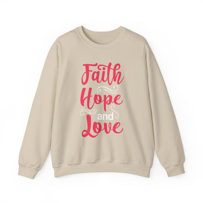 Sweat-shirt unisexe Faith Hope And Love 
