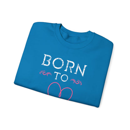 Born To Cure Unisex Sweatshirt