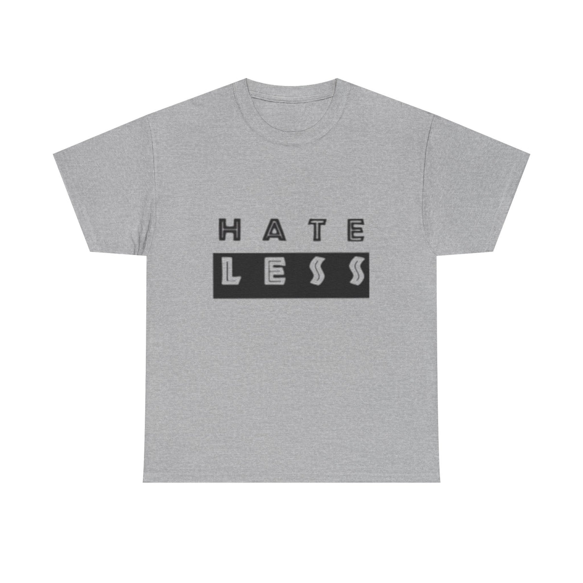 Hate Less Unisex Heavy Cotton Tee - Positive Message T-Shirt