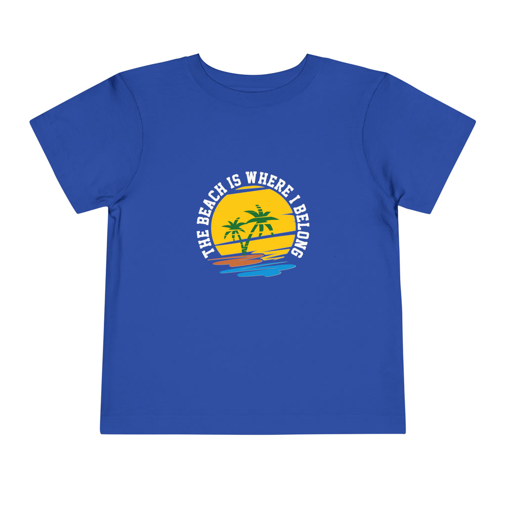The Beach Is Where I Belong Toddler Tee