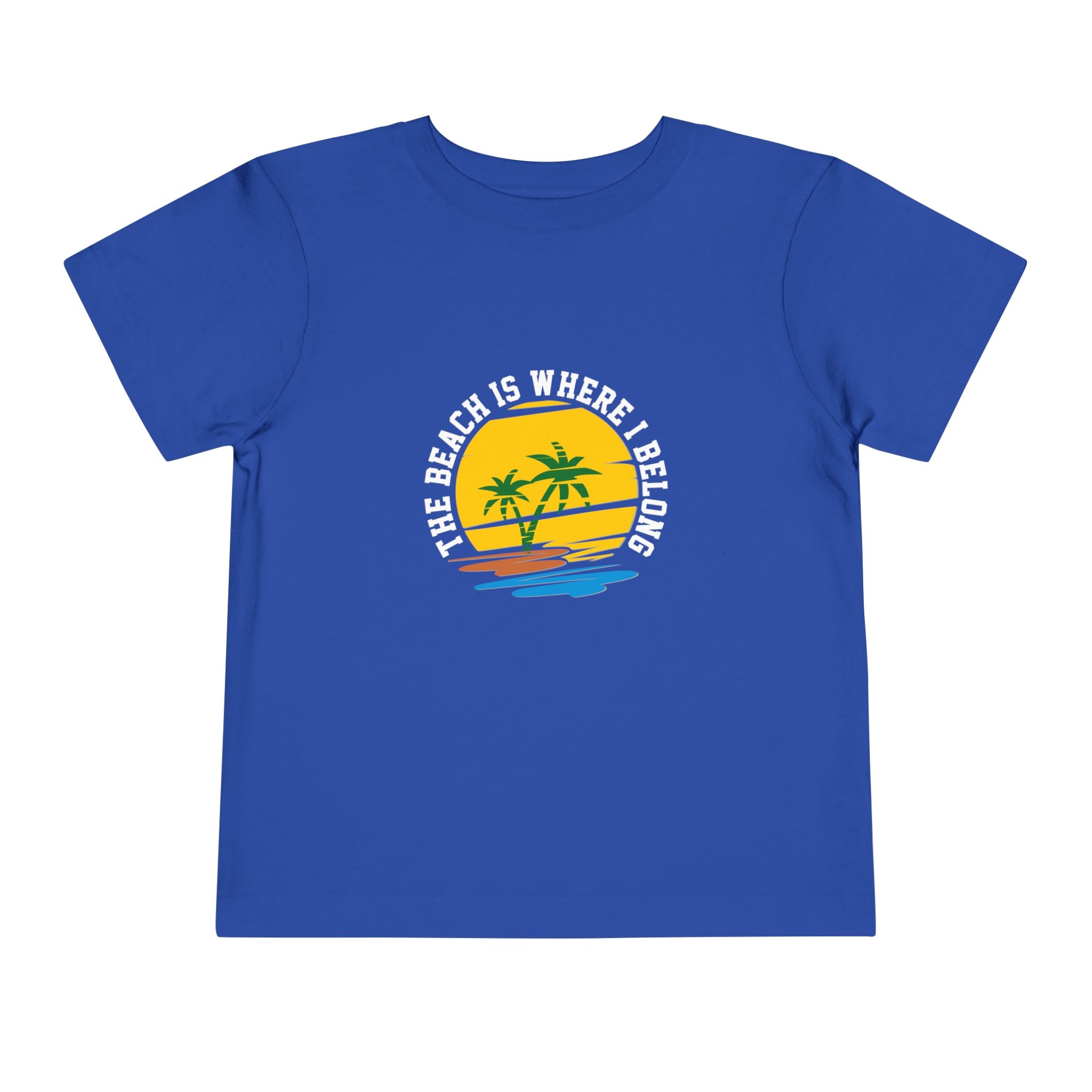 The Beach Is Where I Belong Toddler Tee