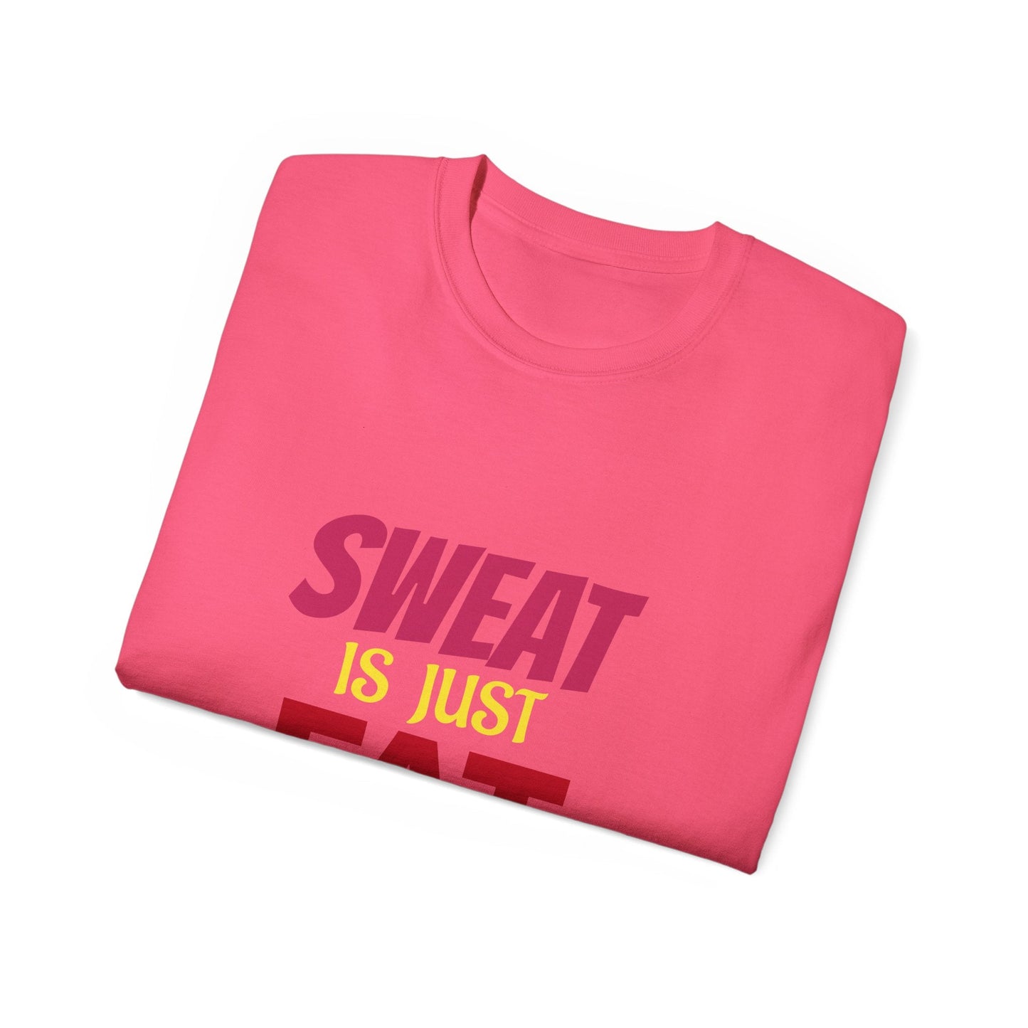T-Shirt - Sweat is just Fat crying Printify