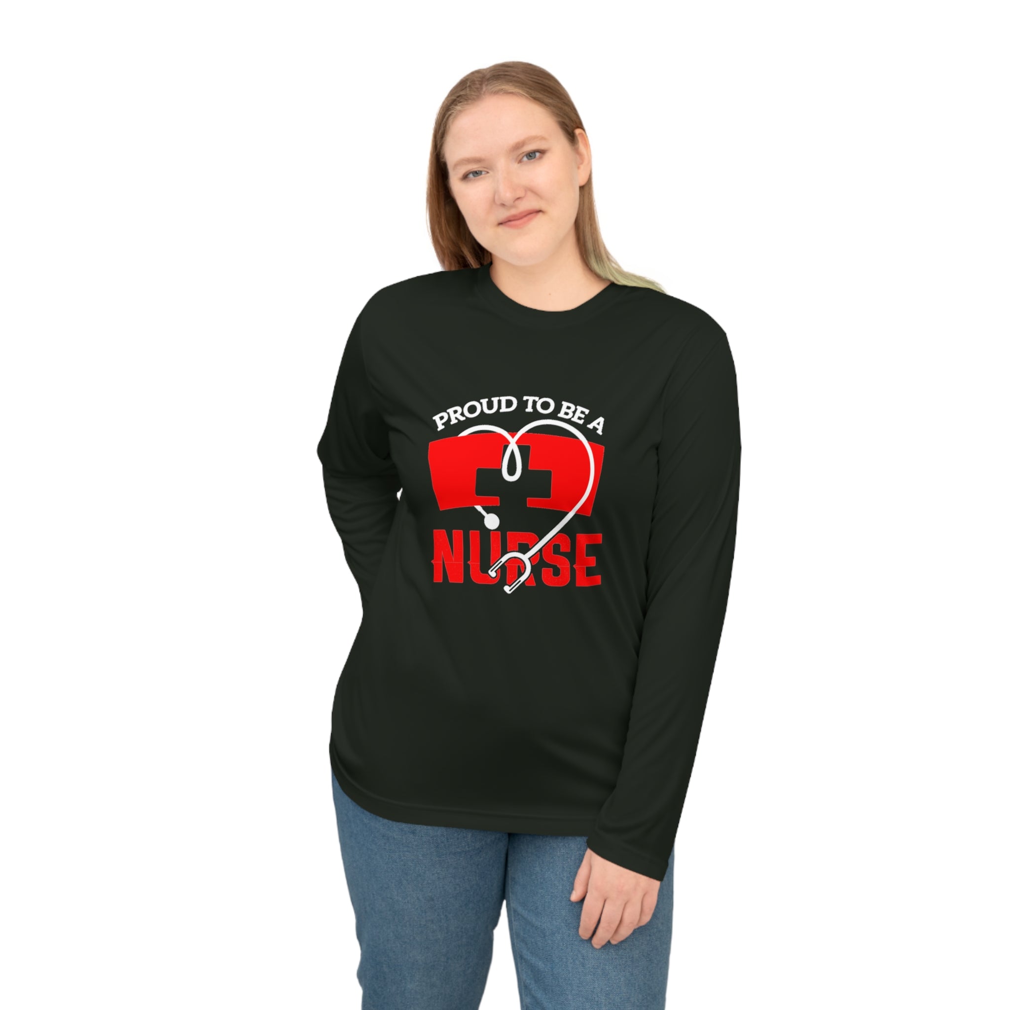 Proud To Be A Nurse Long Sleeve