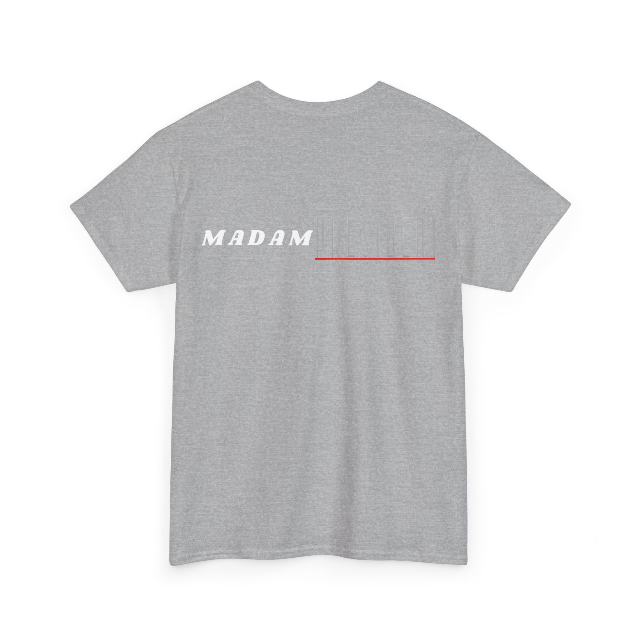 Madam President Cotton Tee