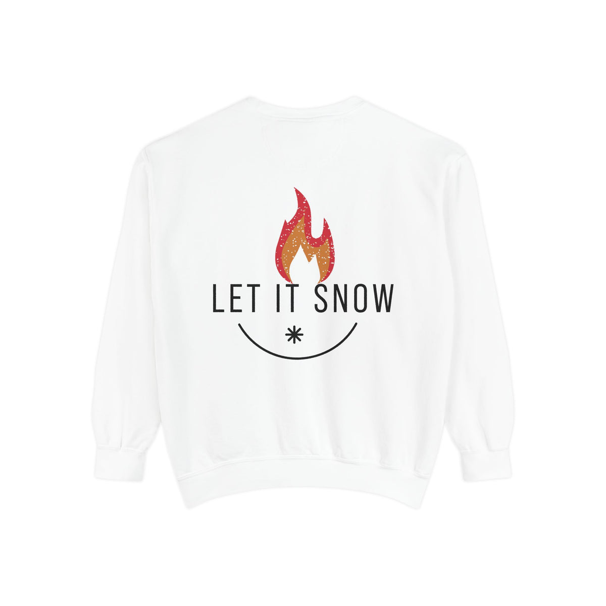 Let It Snow Unisex Garment-Dyed Sweatshirt