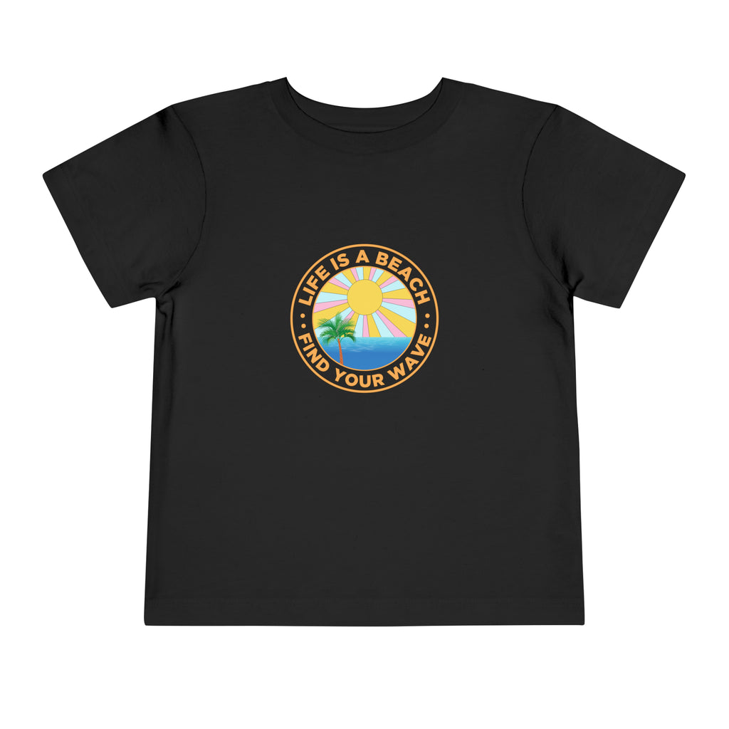 Life Is A Beach Toddler Tee